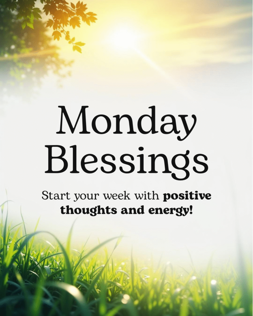 monday blessings images