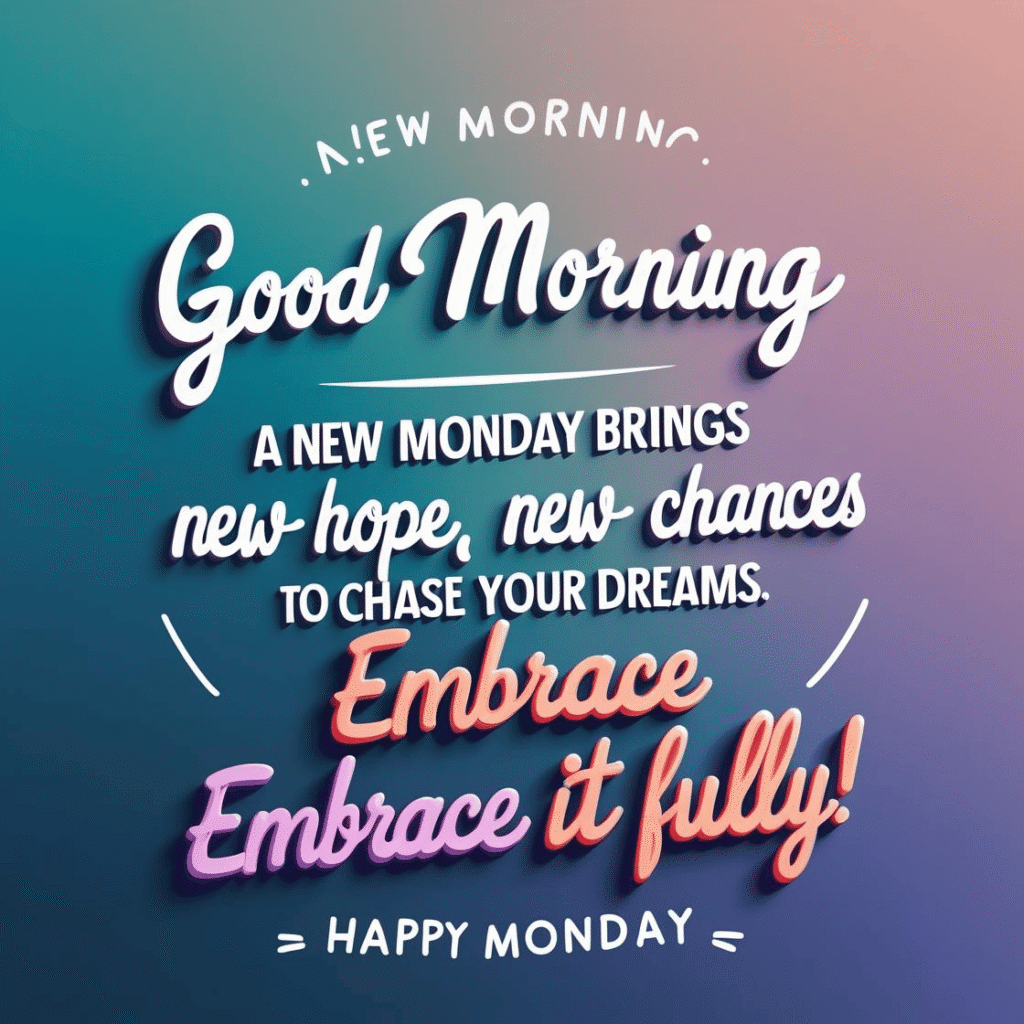 Happy Monday Blessing